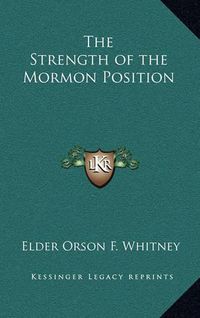 Cover image for The Strength of the Mormon Position