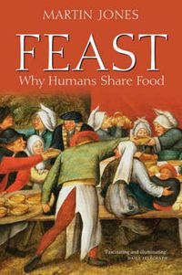 Cover image for Feast: Why Humans Share Food