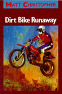 Cover image for Dirt Bike Runaway