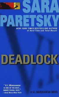 Cover image for Deadlock: A V. I. Warshawski Novel