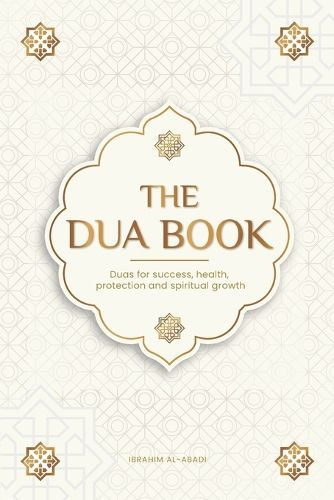 The Dua book for living in accordance with Islam