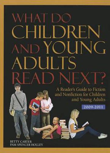 Cover image for What Do Children and Young Adults Read Next?: 2009-2011