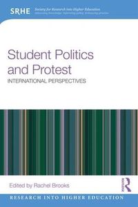 Cover image for Student Politics and Protest: International perspectives