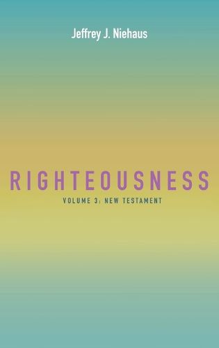 Cover image for Righteousness, Volume 3