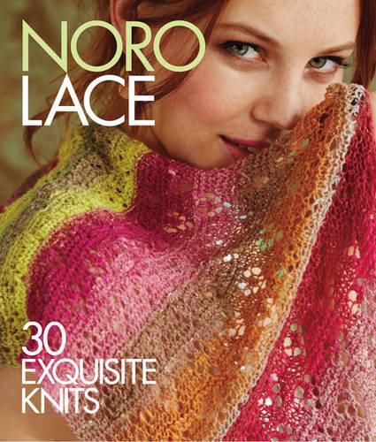 Cover image for Noro Lace: 30 Exquisite Knits