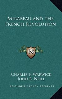 Cover image for Mirabeau and the French Revolution