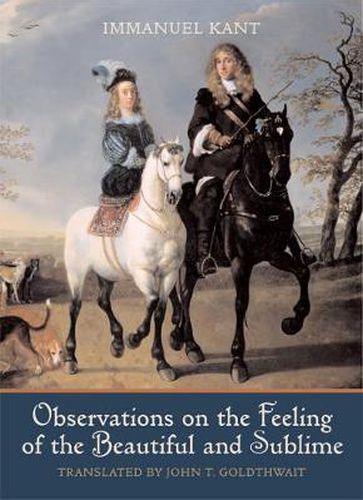 Cover image for Observations on the Feeling of the Beautiful and Sublime