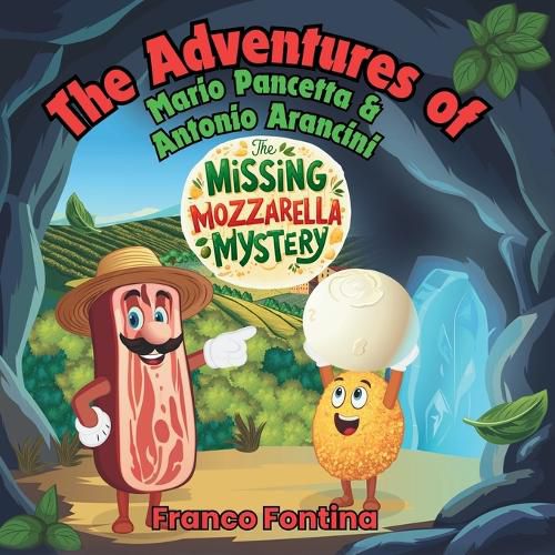 Cover image for The Missing Mozzarella Mystery