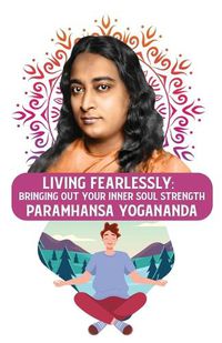 Cover image for Living Fearlessly