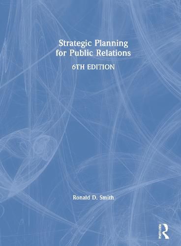 Strategic Planning for Public Relations