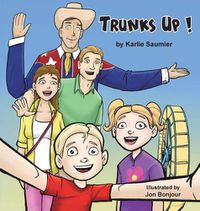 Cover image for Trunks Up!