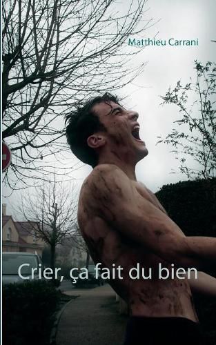 Cover image for Crier, ca fait du bien