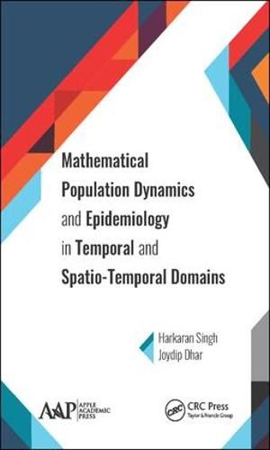 Cover image for Mathematical Population Dynamics and Epidemiology in Temporal and Spatio-Temporal Domains