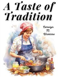 Cover image for A Taste of Tradition