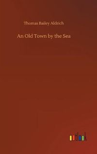 Cover image for An Old Town by the Sea