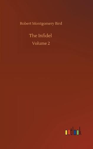 Cover image for The Infidel: Volume 2