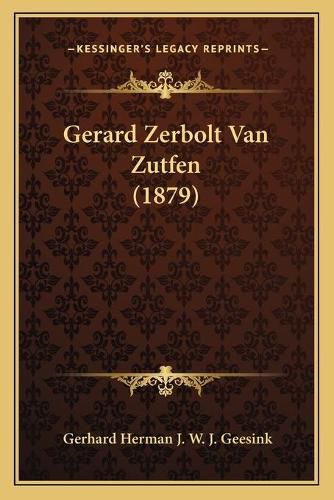 Gerard Zerbolt Van Zutfen (1879)