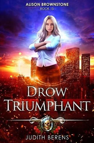 Cover image for Drow Triumphant: An Urban Fantasy Action Adventure