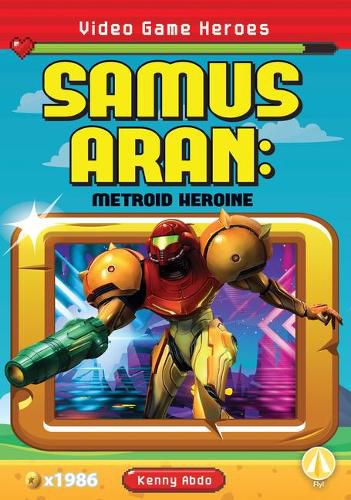Cover image for Samus Aran: Metroid Heroine: Metroid Heroine