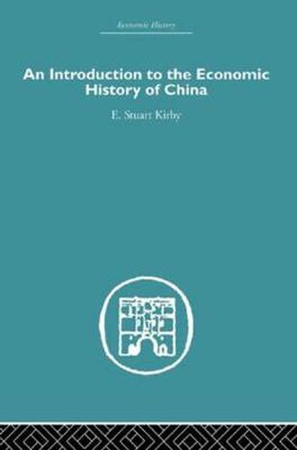 Cover image for Introduction to the Economic History of China