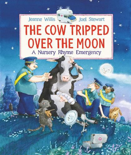Cover image for The Cow Tripped Over the Moon: A Nursery Rhyme Emergency