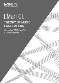 Cover image for Trinity College London: Past Papers: LMusTCL (Nov 2017)