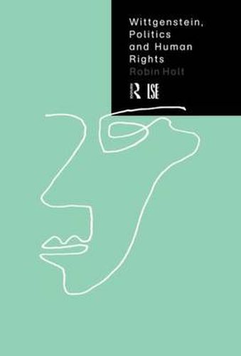 Cover image for Wittgenstein, Politics and Human Rights