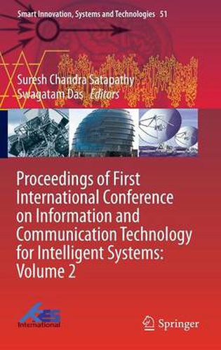 Cover image for Proceedings of First International Conference on Information and Communication Technology for Intelligent Systems: Volume 2