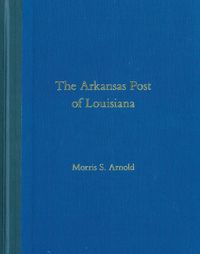 Cover image for The Arkansas Post of Louisiana