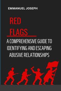 Cover image for Recognizing the Red Flags