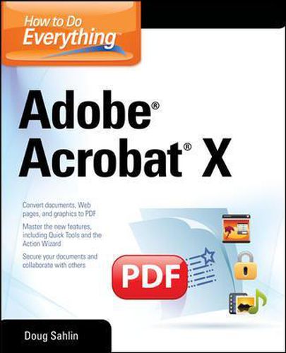 Cover image for How to Do Everything Adobe Acrobat X