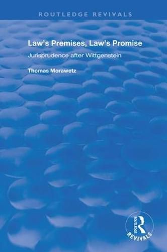 Cover image for Law's Premises, Law's Promise: Jurisprudence after Wittgenstein