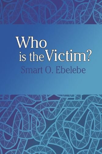 Cover image for Who is the Victim?