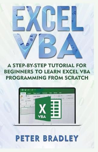 Cover image for Excel VBA: A Step-By-Step Tutorial For Beginners To Learn Excel VBA Programming From Scratch