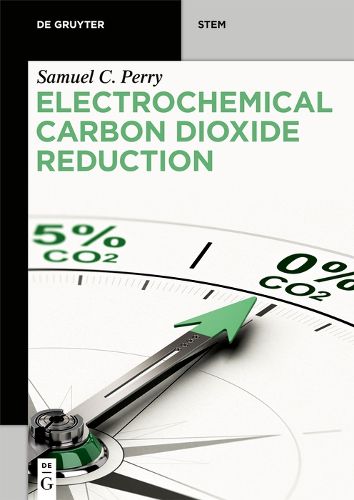 Cover image for Electrochemical Carbon Dioxide Reduction