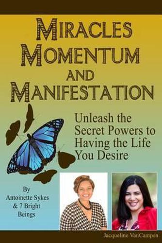 Cover image for Miracles, Momentum, and Manifestation: The Power of Prayer, Self-Love, and Intention - the Keys to Manifesting and Creating Miracles in Your Life