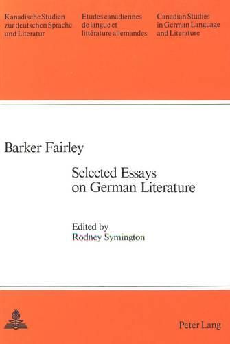 Cover image for Barker Fairley: Selected Essays on German Literature