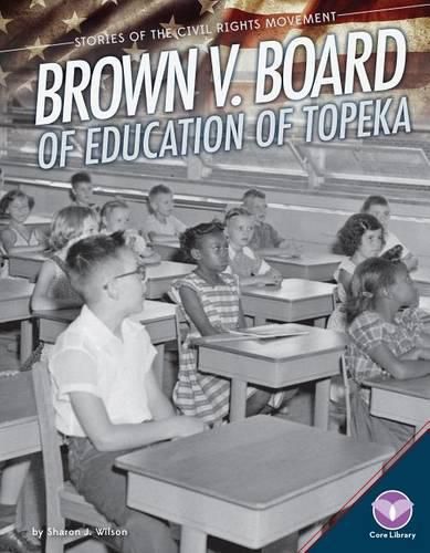 Cover image for Brown V. Board of Education of Topeka