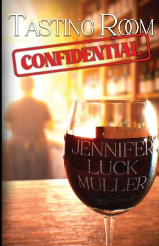 Cover image for Tasting Room Confidential