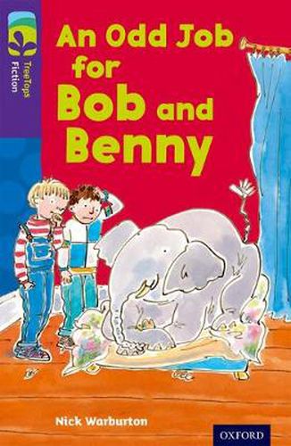 Cover image for Oxford Reading Tree TreeTops Fiction: Level 11 More Pack A: An Odd Job for Bob and Benny