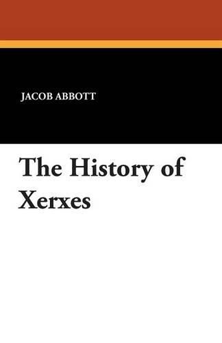 Cover image for The History of Xerxes