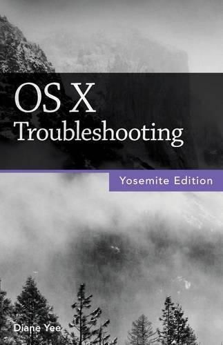 Cover image for OS X Troubleshooting (Yosemite Edition)