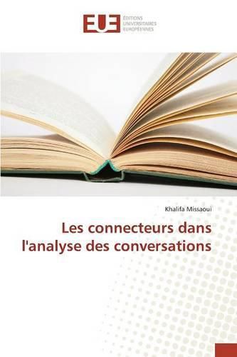 Cover image for Les Connecteurs Dans l'Analyse Des Conversations