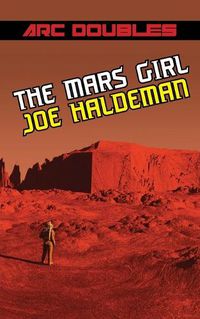 Cover image for The Mars Girl & As Big as the Ritz (ARC Doubles)