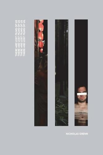 Cover image for There Are Lost Films Of Us