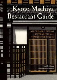 Cover image for Kyoto Machiya Restaurant Guide: Affordable Dining in Traditional Townhouse Spaces