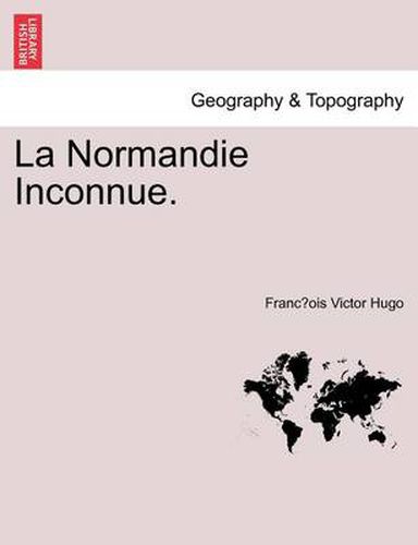 Cover image for La Normandie Inconnue.