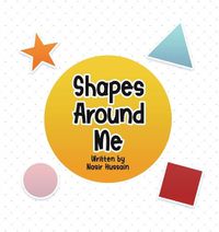 Cover image for Shapes Around Me