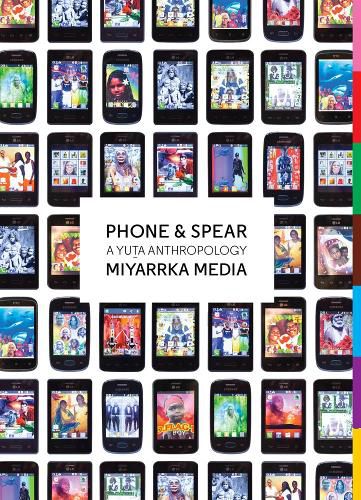 Phone & Spear: A Yuta Anthropology