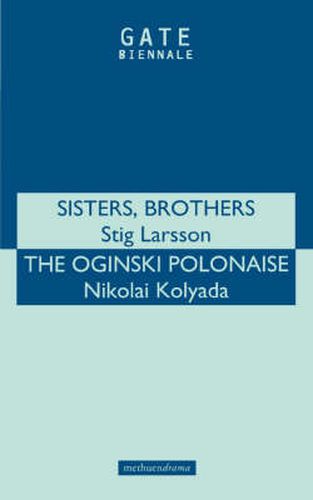 Sisters, Brothers' & 'Oginski Polonais